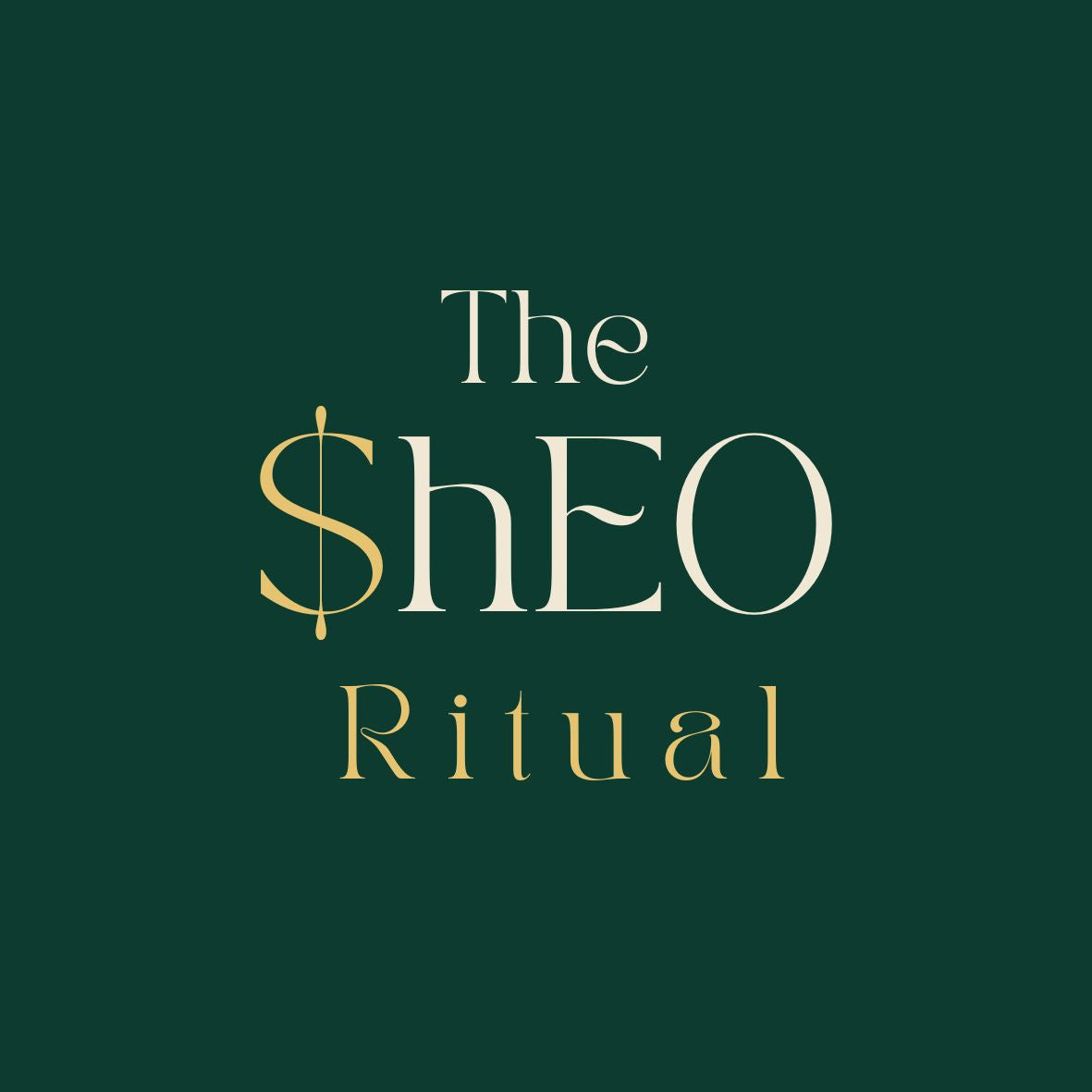 The ShEO Ritual